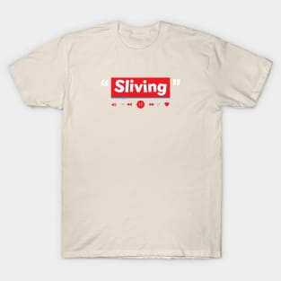 Sliving T-Shirt